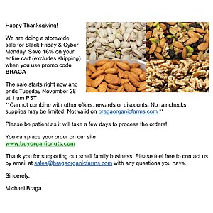 16% off all Braga organic farms nuts, cranberries and free shipping order $99 or more
