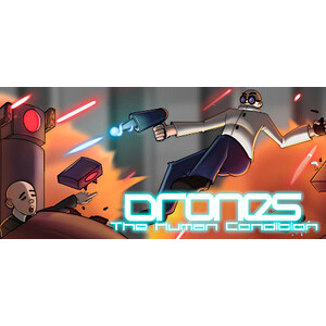 PCDD:  Drones, The Human Condition - free on Steam - limited time offer