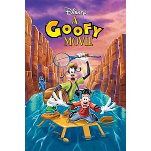 Digital HD Films: A Goofy Movie (1995) or An Extremely Goofy Movie (2000) $5 each