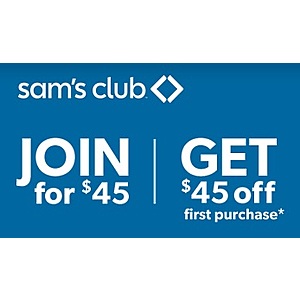 Sam's Club Free One year membership OR Get $45 off your first purchase when you become a Sam's Club Member for $45
